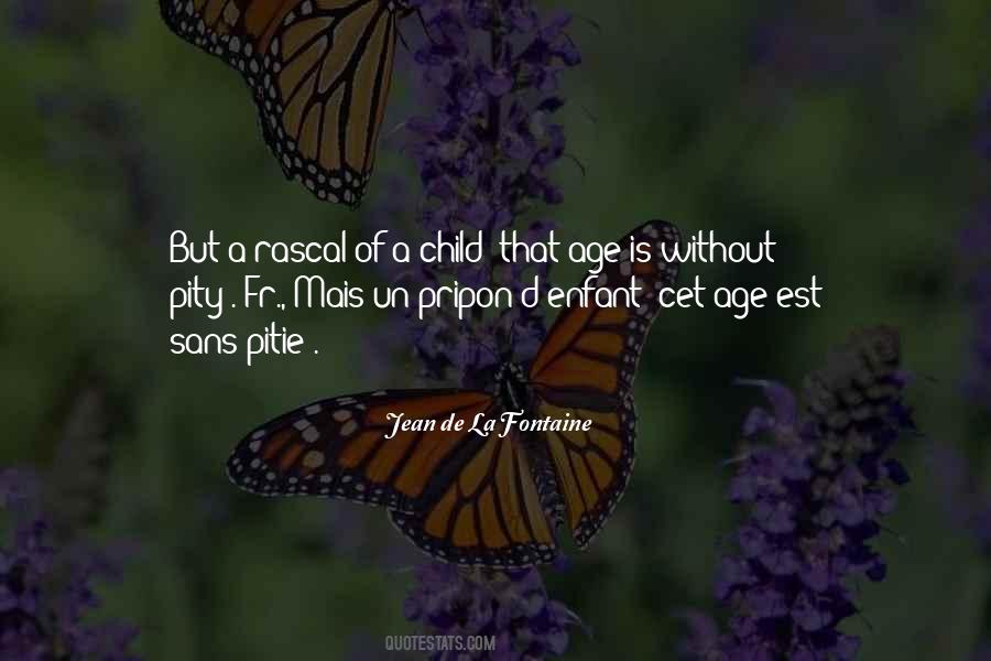 De La Fontaine Quotes #1164569
