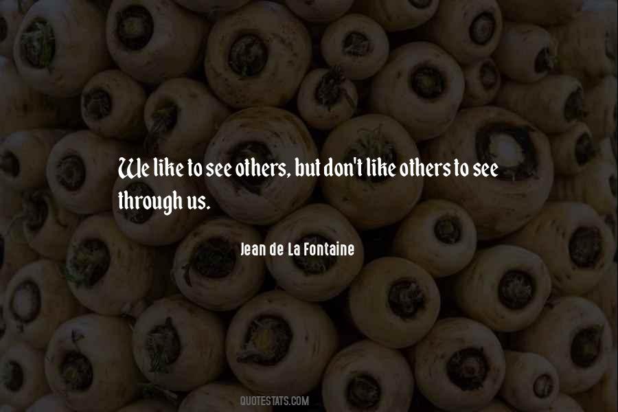 De La Fontaine Quotes #754237