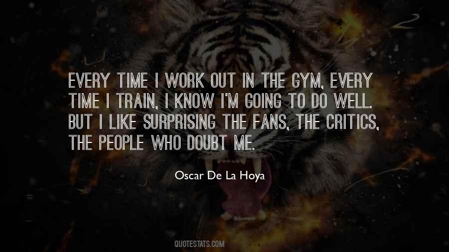 De La Hoya Quotes #397415
