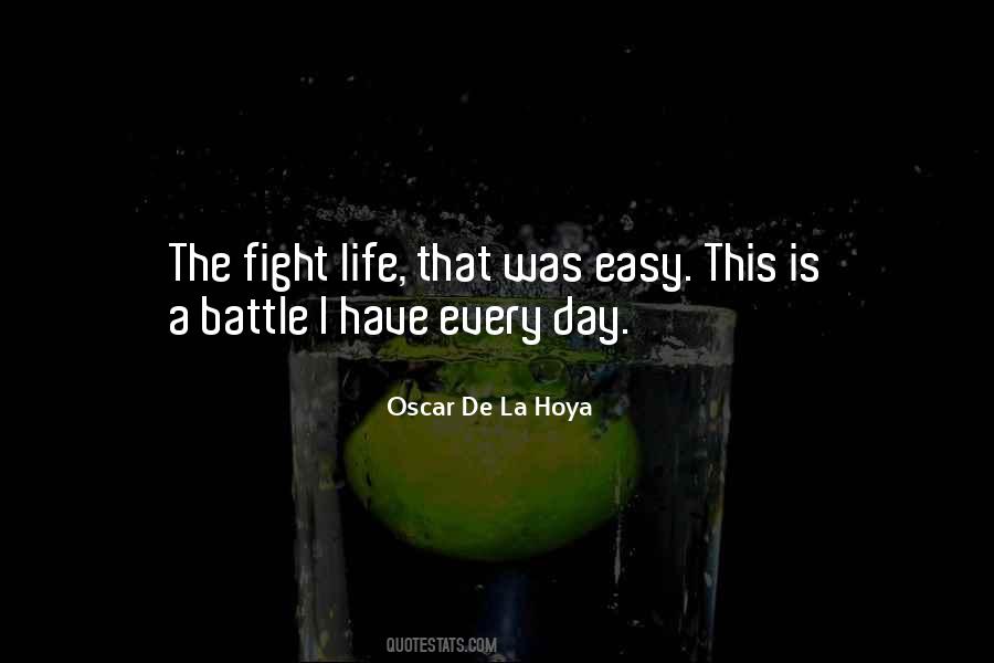 De La Hoya Quotes #710537