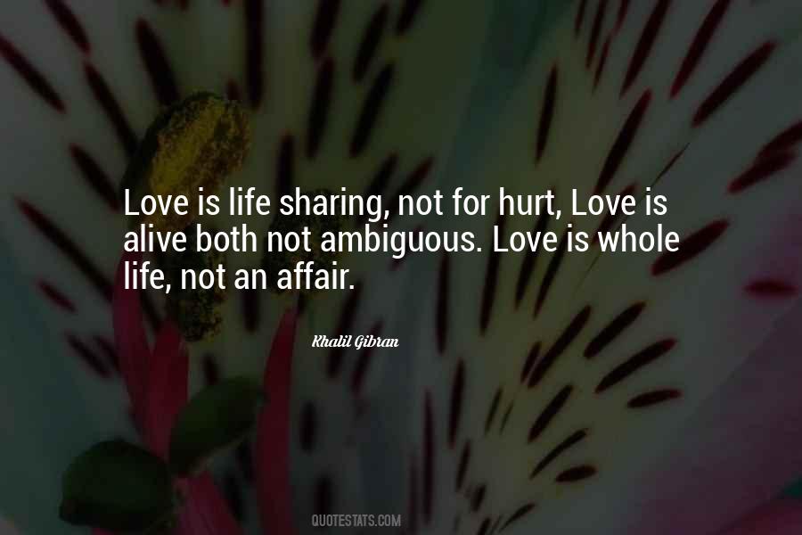 Love Is Alive Quotes #1358790