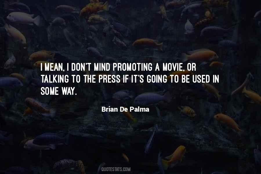 De Palma Quotes #28517