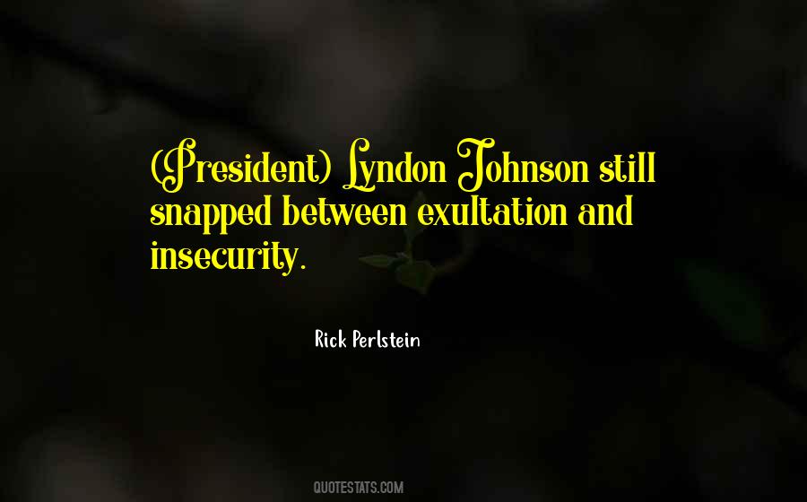 President Lyndon Johnson Quotes #585840