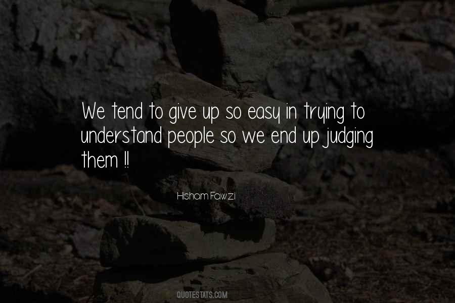 Quotes About Judging People #343085