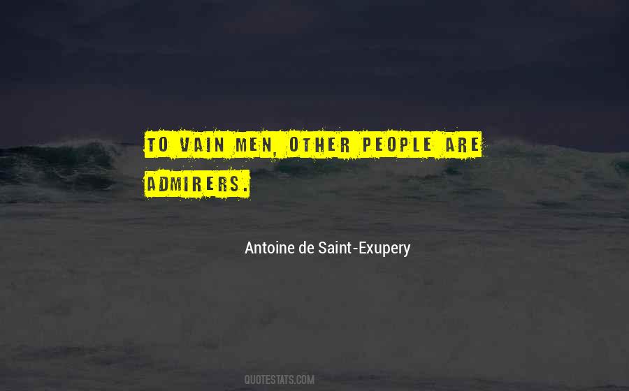 De Saint Exupery Quotes #235118
