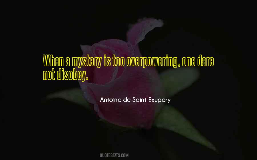 De Saint Exupery Quotes #285792