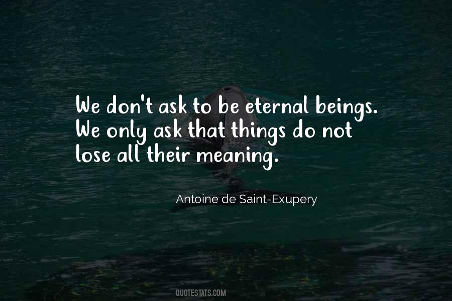 De Saint Exupery Quotes #69833