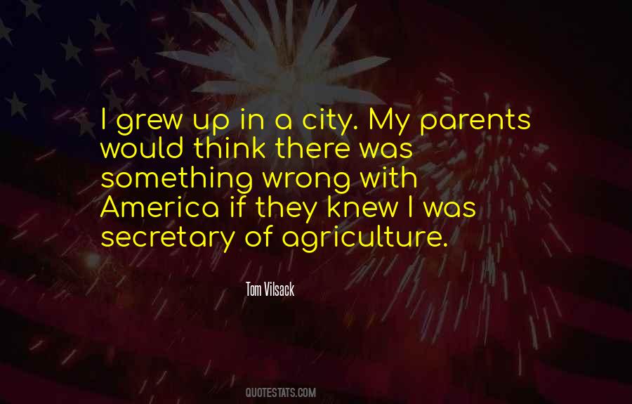 Vilsack Agriculture Quotes #1508647