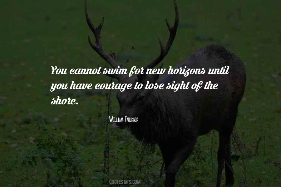 You Cannot Swim For New Horizons Quotes #1592741