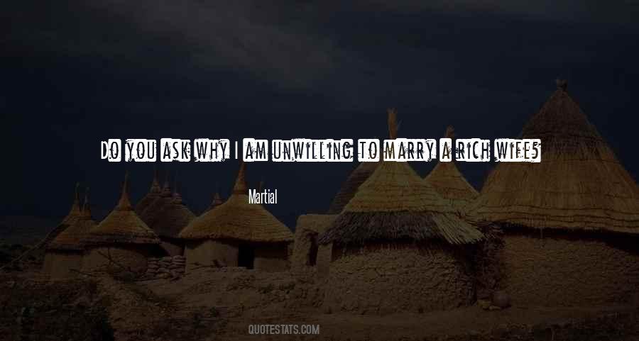 I Am Rich Because Quotes #1272468