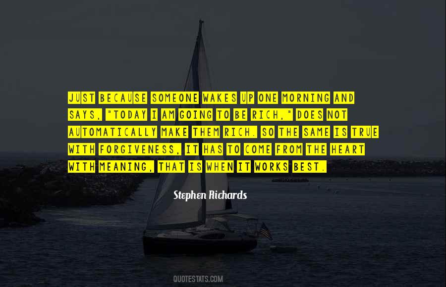 I Am Rich Because Quotes #1573951