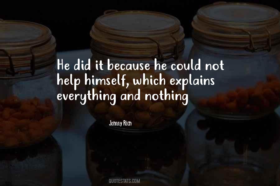 I Am Rich Because Quotes #204048