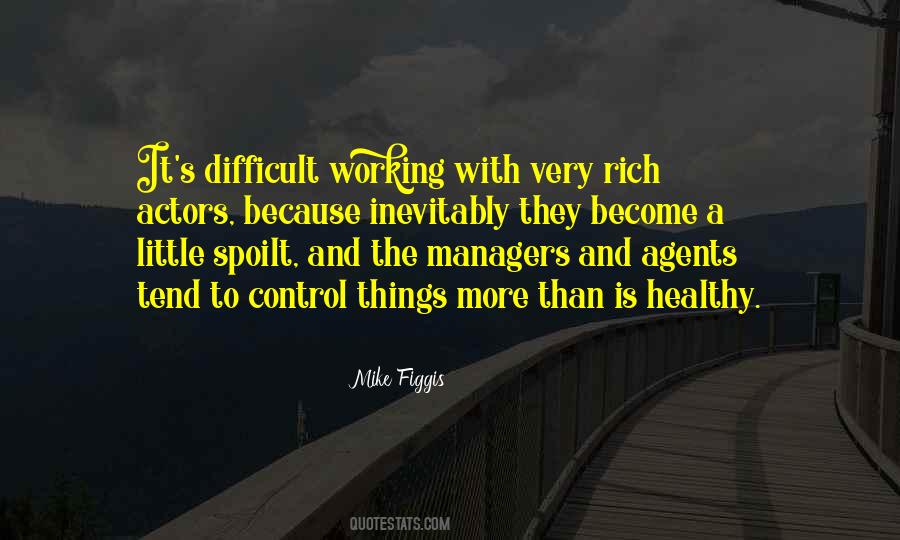 I Am Rich Because Quotes #221449