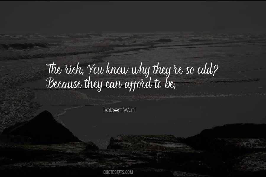 I Am Rich Because Quotes #253700