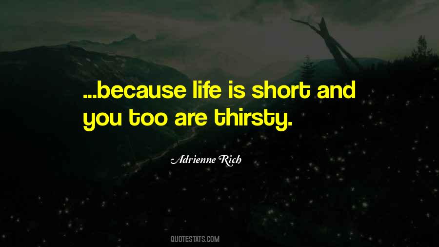 I Am Rich Because Quotes #4371
