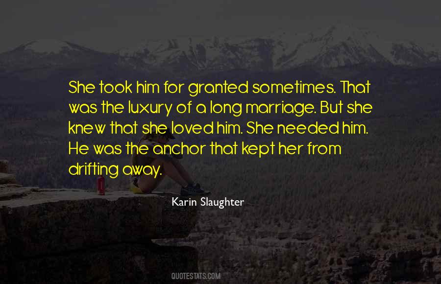 A Long Marriage Quotes #1647409