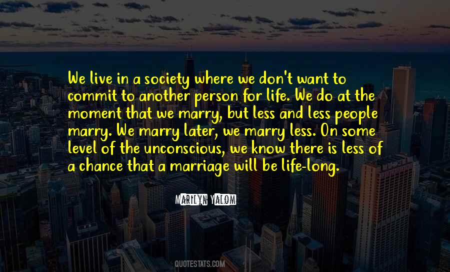 A Long Marriage Quotes #376379