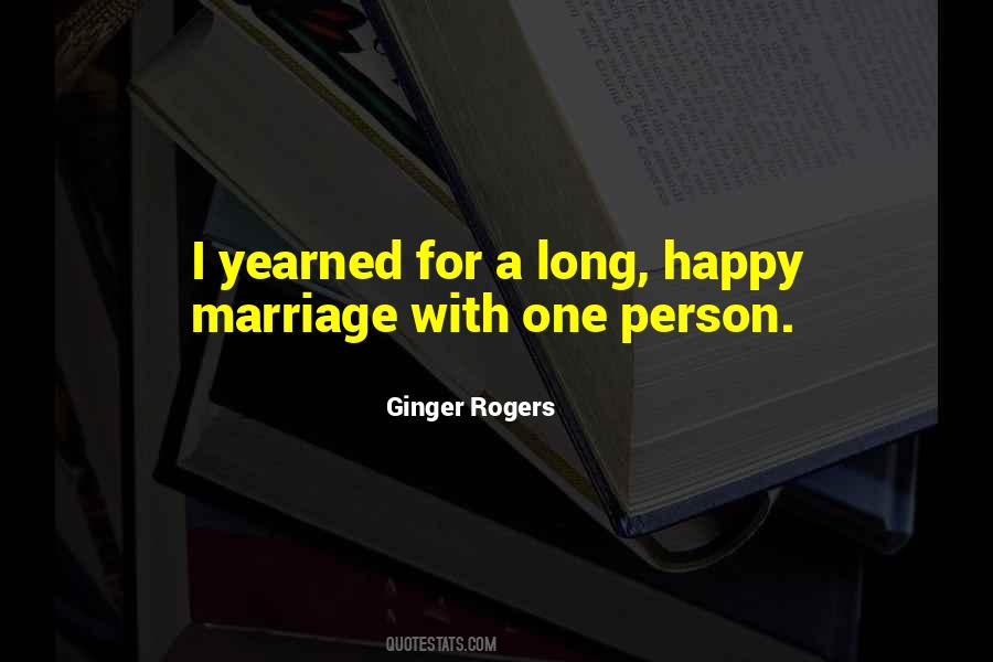A Long Marriage Quotes #823935