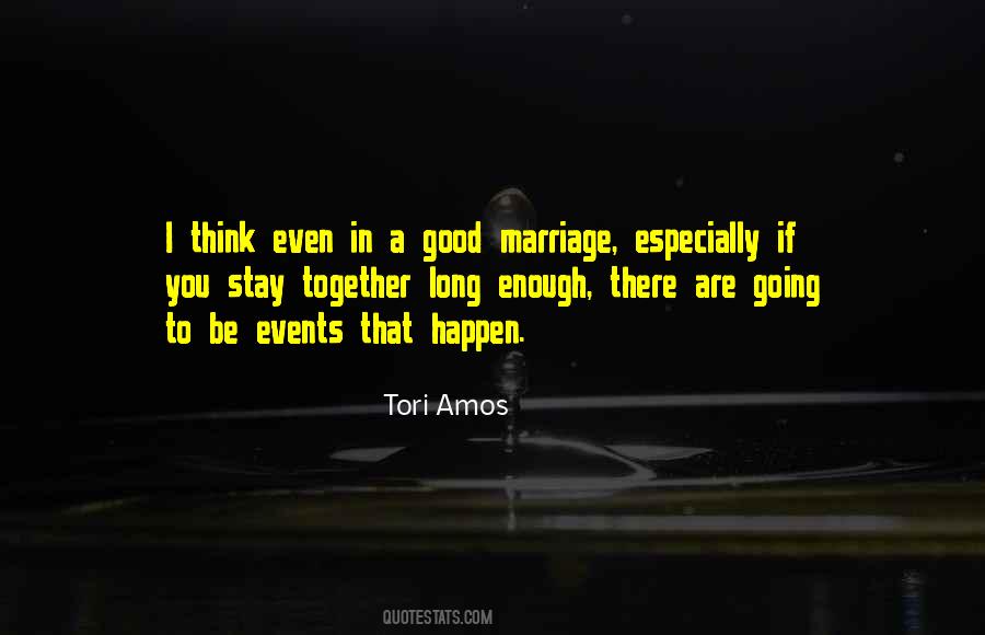 A Long Marriage Quotes #897365