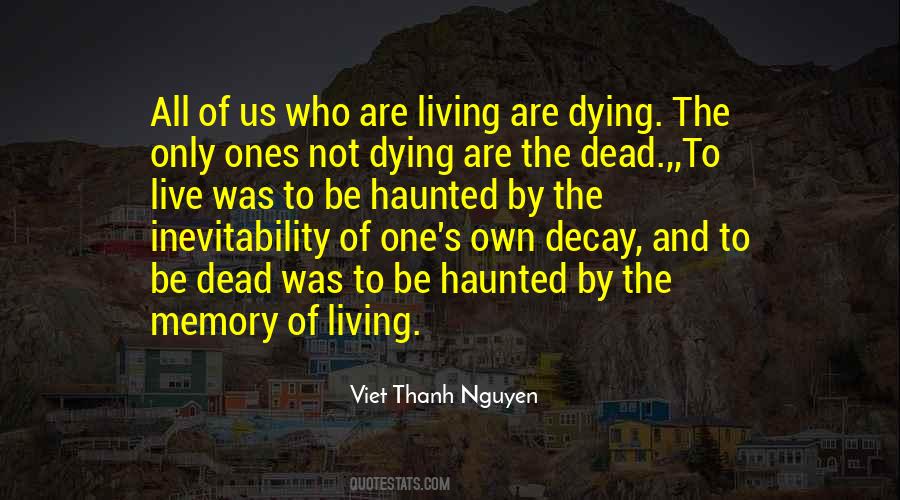 Dead And Living Quotes #15379