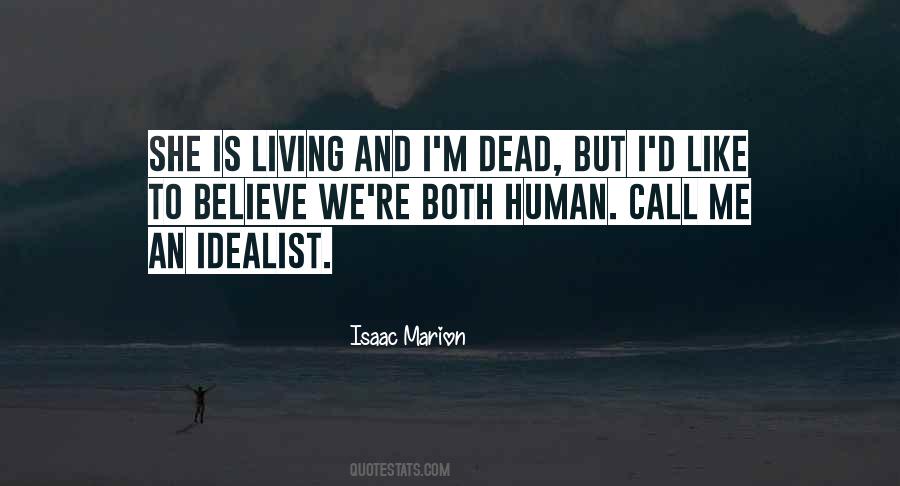 Dead And Living Quotes #184574