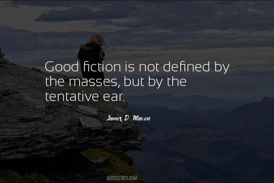 Fiction Is Quotes #1250284