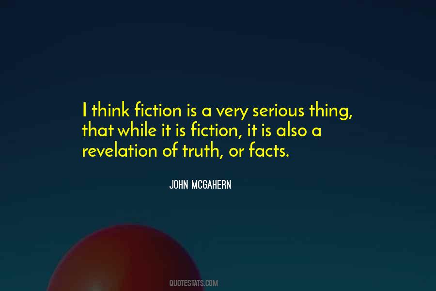 Fiction Is Quotes #1252221