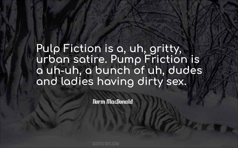 Fiction Is Quotes #1327110