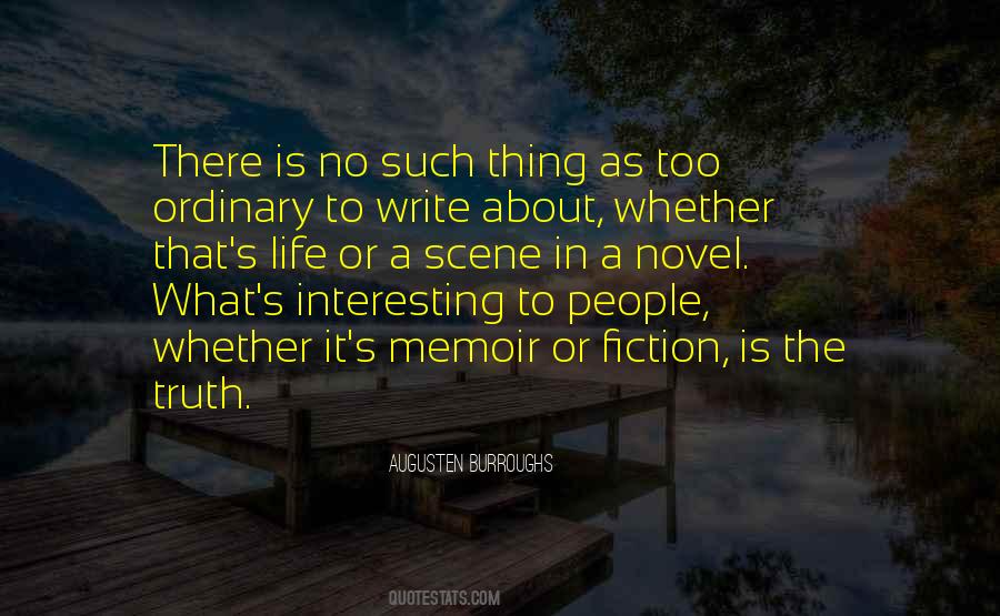 Fiction Is Quotes #995241