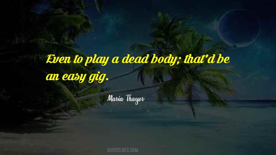 Dead Body Quotes #1135824