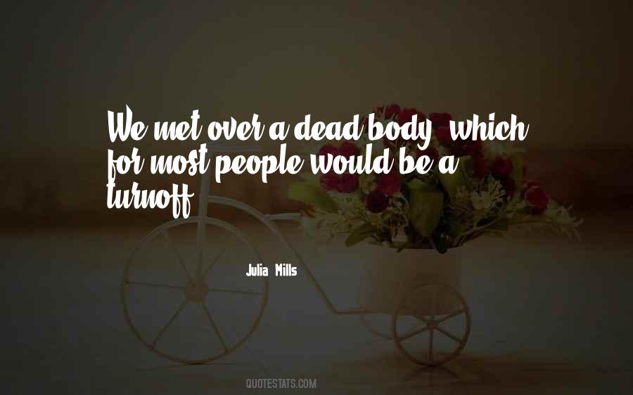 Dead Body Quotes #1176381