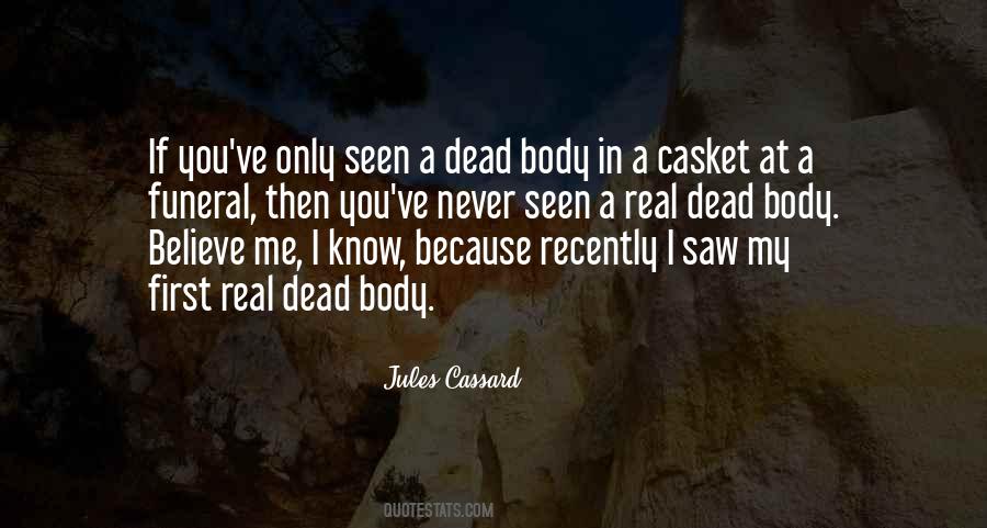 Dead Body Quotes #868557