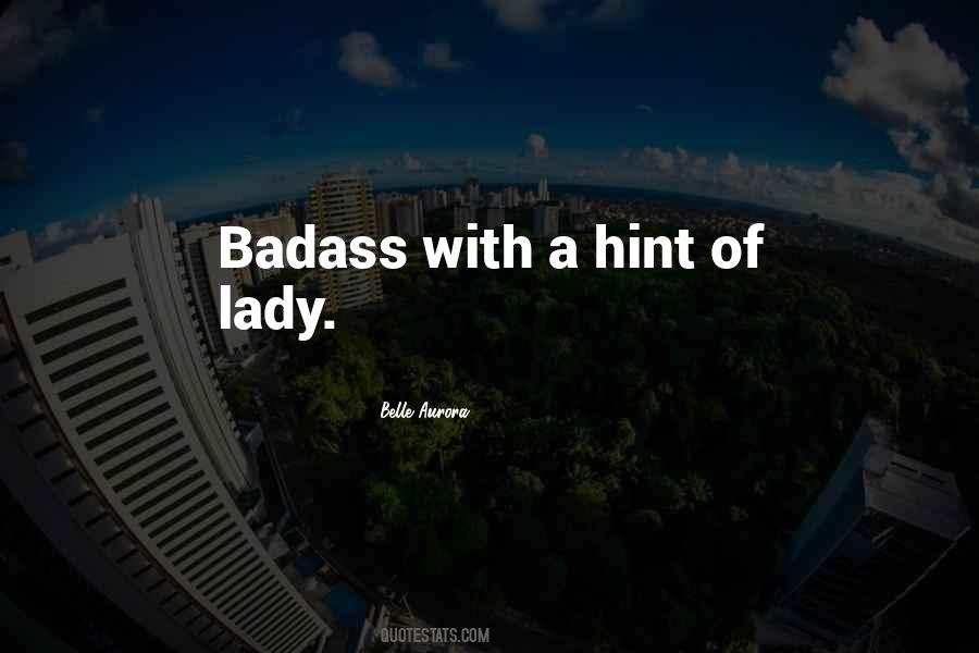 Badass Lady Quotes #581968