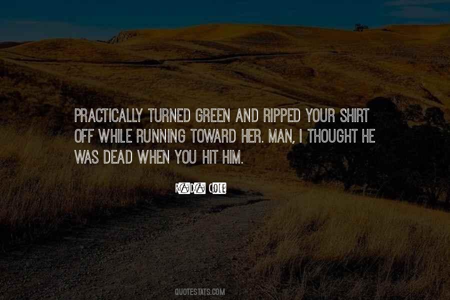 Dead Man Running Quotes #74781