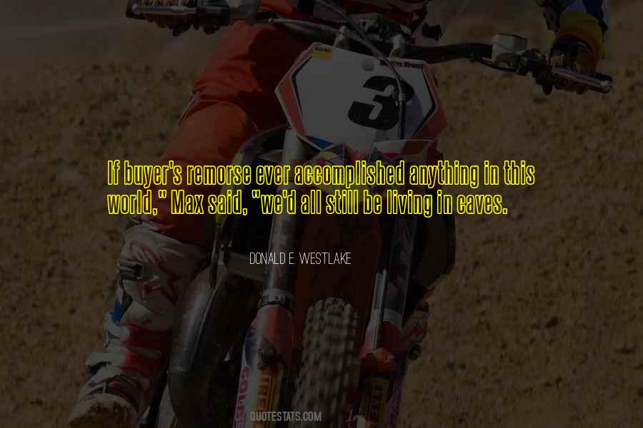 Buyer S Remorse Quotes #1556559