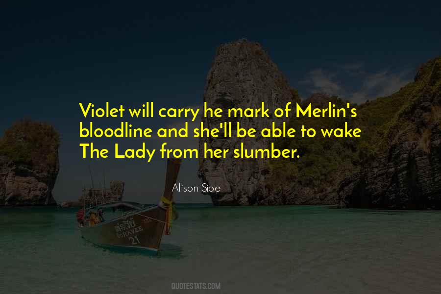 Your Bloodline Quotes #1459951