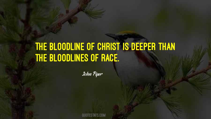 Your Bloodline Quotes #1592749