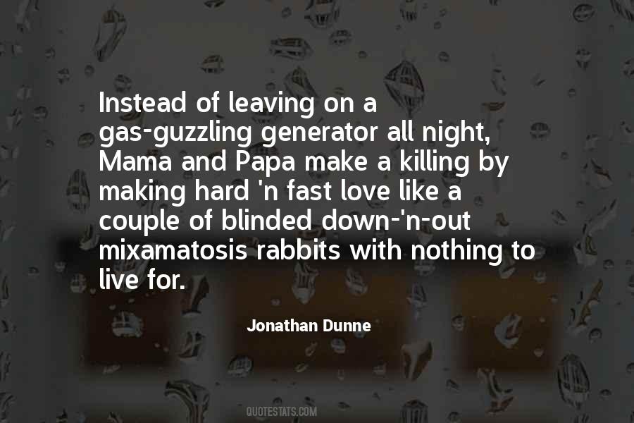 Dead Rabbits Quotes #1808244