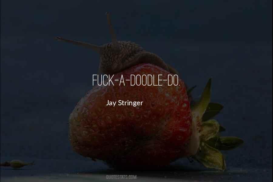I Am Stringer Quotes #9589