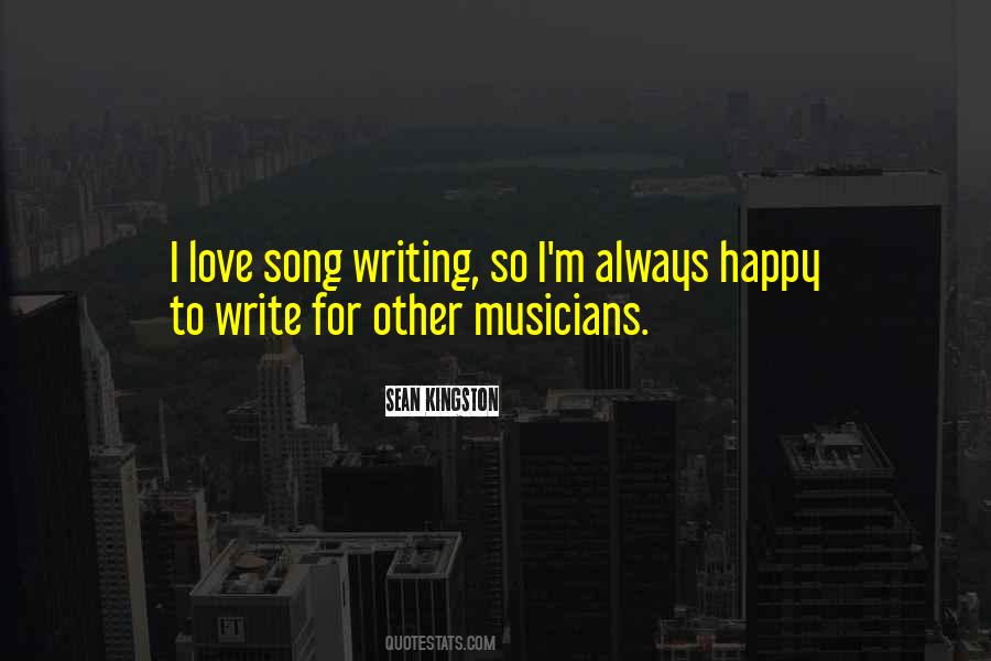 Song Writing Quotes #824972