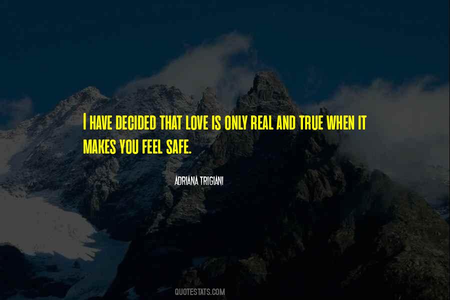 Feel Safe Quotes #1026540