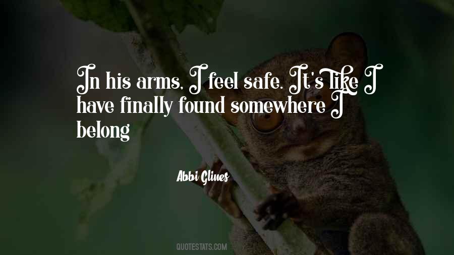 Feel Safe Quotes #1099021