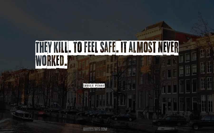 Feel Safe Quotes #1212197