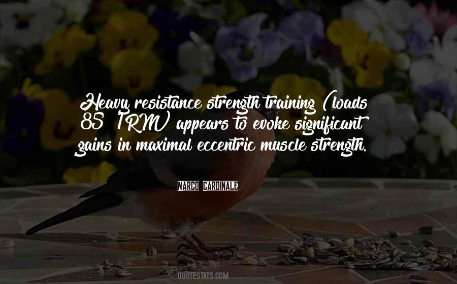 2 Strength In Muscle Quotes #1623004