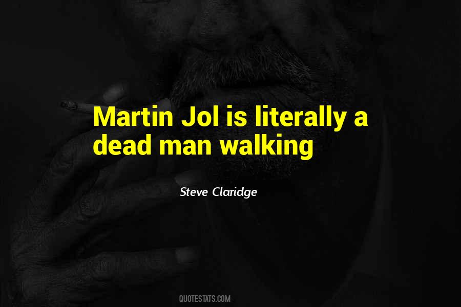 Dead Walking Quotes #101952