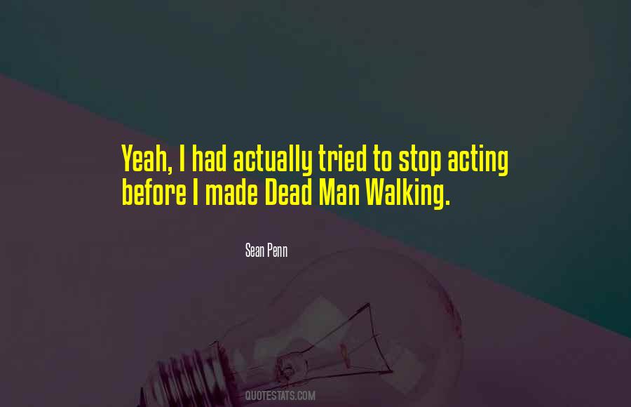 Dead Walking Quotes #935556