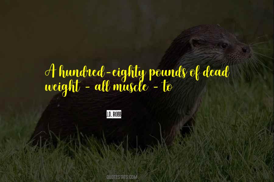 Dead Weight Quotes #107371