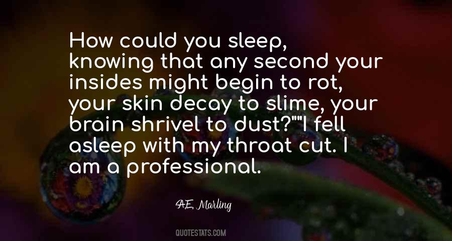 Cut Your Throat Quotes #1723558