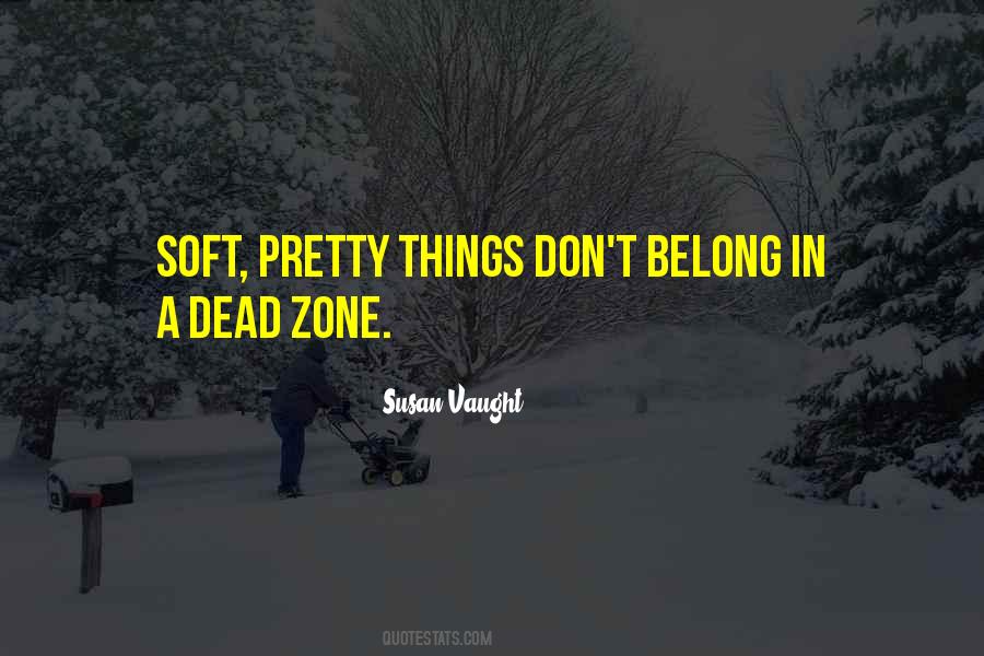 Dead Zone Quotes #1372771