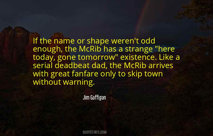 Deadbeat Dad Quotes #1250617